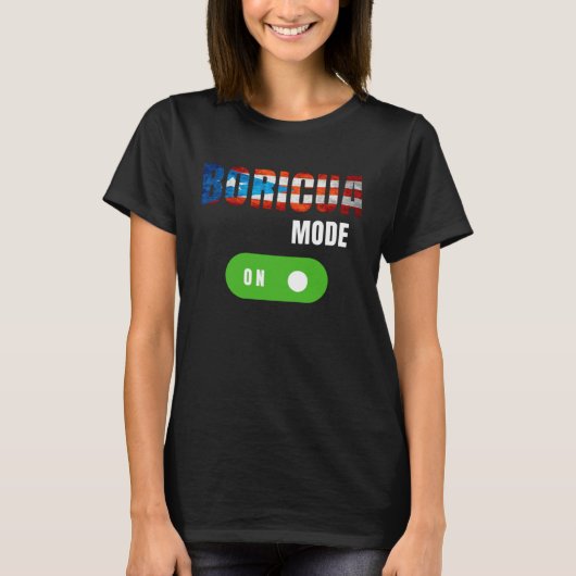 Boricua mode is on boricua pride t-shirt (Voorkant)