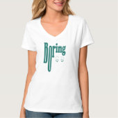Boring T-shirt (Voorkant)