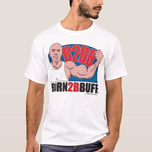 Born2BBuff T-Shirt (Voorkant)