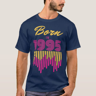 Born 1995 t-shirt