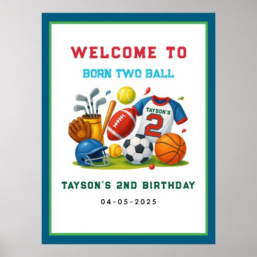 Born 2 Ball – Sports Theme Boy’s 2nd Birthday  Poster (Voorkant)