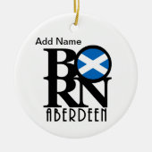 BORN Aberdeen Scotland  Keramisch Ornament (Voorkant)