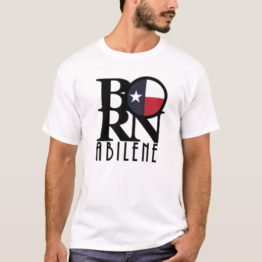 BORN Abilene Texas T-shirt (Voorkant)