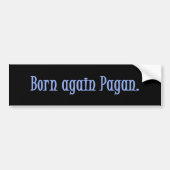 Born Again Pagan Bumpersticker (Voorkant)
