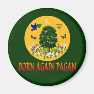 Born Again Pagan Magneet