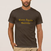 Born-Aler Gnostic T-shirt (Voorkant)