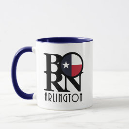 BORN Arlington Texas 11oz Mok