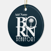BORN Beaufort South Carolina  Keramisch Ornament (Links)