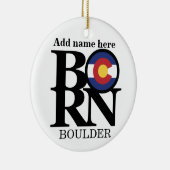 BORN Boulder CO = Personeelsversiering Keramisch Ornament (Rechts)