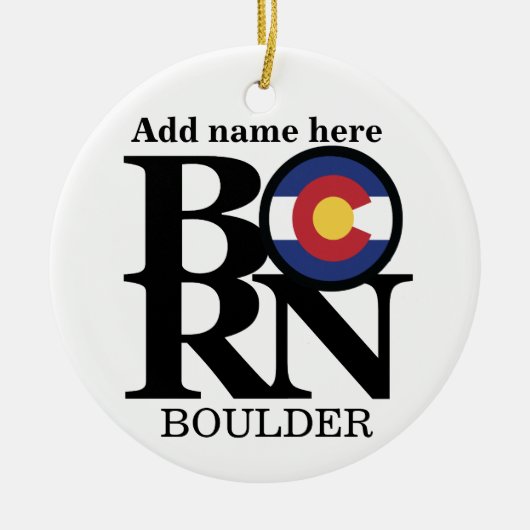 BORN Boulder CO = Personeelsversiering Keramisch Ornament (Voorkant)