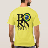 BORN Brazil (backprint) T-shirt (Achterkant)
