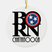 BORN Chattanooga Tennessee Keramisch Ornament (Voorkant)