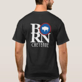 BORN Cheyenne Wyoming Back Print T-shirt (Achterkant)