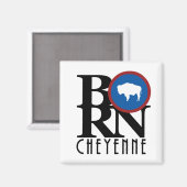 BORN Cheyenne Wyoming Magneet (Voorkant / Achterkant)