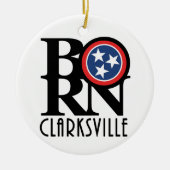 BORN Clarksville Tennessee Keramisch Ornament (Voorkant)