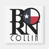 BORN Collin Texas Magneet (Voorkant)