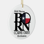 BORN Corpus Christi Texas Keramisch Ornament (Rechts)