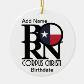 BORN Corpus Christi Texas Keramisch Ornament (Voorkant)