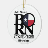 BORN Corpus Christi Texas Keramisch Ornament (Links)