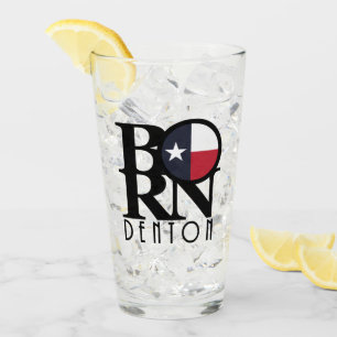 BORN Denton Texas Glas