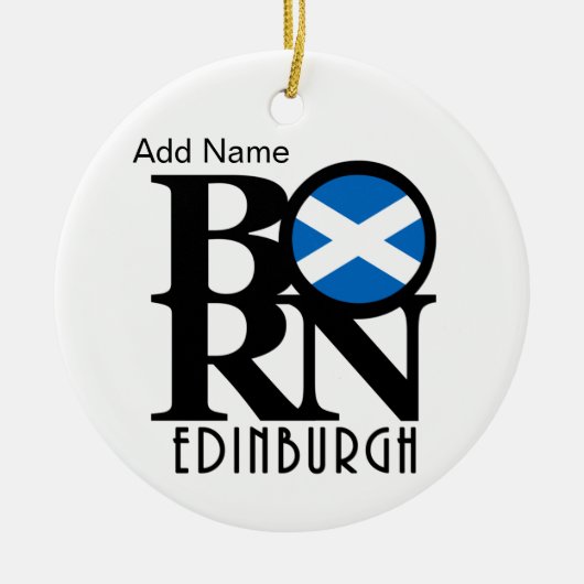 BORN Edinburgh  Schotland Keramisch Ornament (Voorkant)