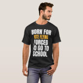 BORN FOR KITE FLYING FUNNY T-SHIRT (Voorkant volledig)