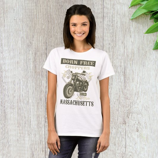 Born Free Choppers Motorcycle Massachusetts T-shirt