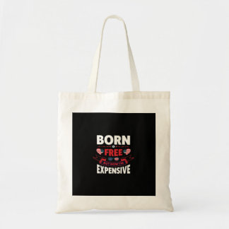 Born Free maar nu ben ik duur - Schattigee meme Tote Bag