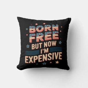 Born Free, maar nu ben ik Schattige duur Kussen