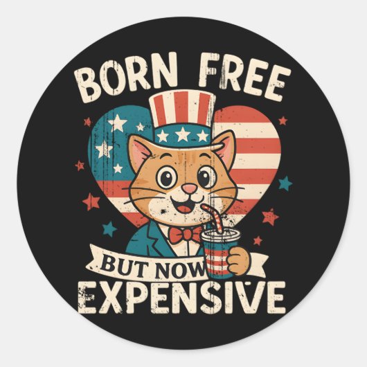 Born Free, maar nu dure virale quote Ronde Sticker (Voorkant)