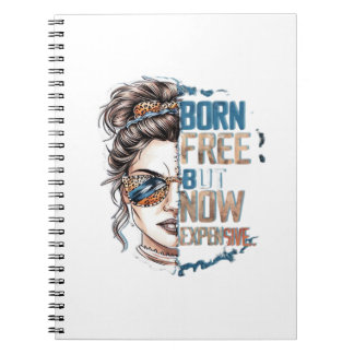 Born Free maar nu duur - Messy Bun Woman Notitieboek
