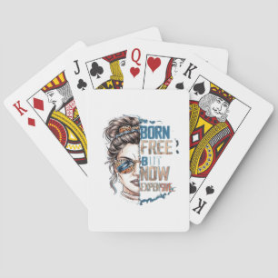 Born Free maar nu duur - Messy Bun Woman Pokerkaarten