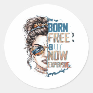 Born Free maar nu duur - Messy Bun Woman Ronde Sticker