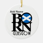 BORN Glasgow Scotland Keramisch Ornament (Voorkant)