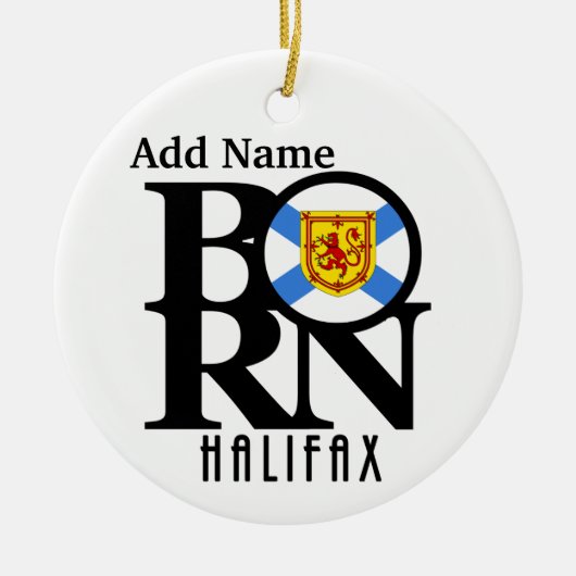BORN Halifax Nova Scotia Keramisch Ornament (Voorkant)