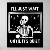 Born Halloween Teacher I'll Just Wait Until It's Q Poster (Voorkant)