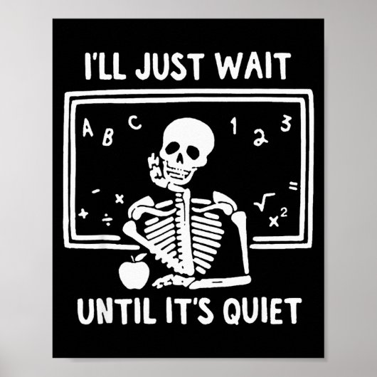 Born Halloween Teacher I'll Just Wait Until It's Q Poster (Voorkant)