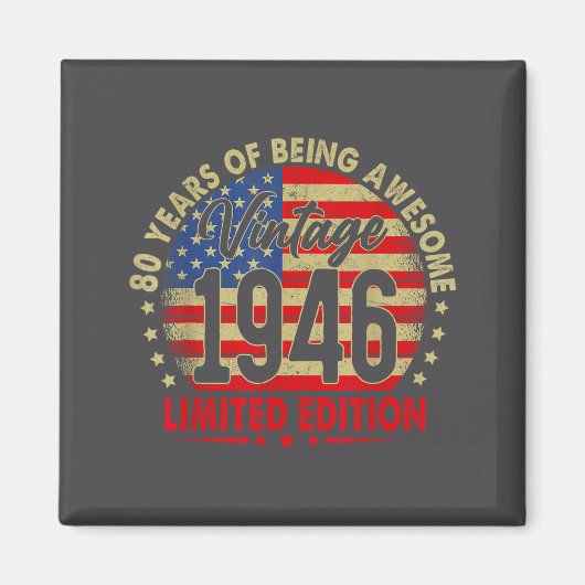 Born In 1946 Limited Edition 80th Birthday 80 Year Magneet (Voorkant)