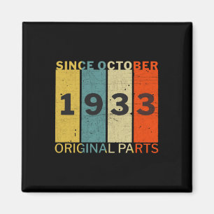 Born In October 1933 Funny Birthday Retro Quote Magneet