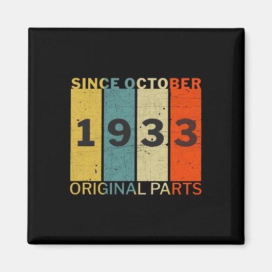 Born In October 1933 Funny Birthday Retro Quote Magneet (Voorkant)