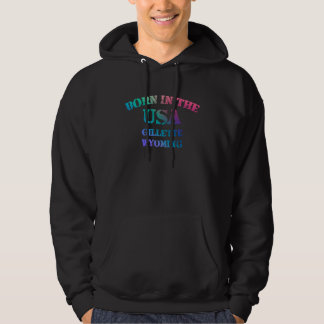 Born in the USA Gillette Wyoming distressed look d Hoodie