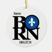 BORN Kingston Quebec Keramisch Ornament (Voorkant)
