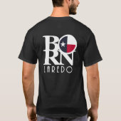BORN Laredo Texas (backprint) T-shirt (Achterkant)