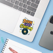 Born Last Century Vinyl Record Funny Sticker (Laptop met iPhone)