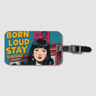Born Loud Blijf Bagagelabel