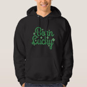 Born Lucky Hoodie (Voorkant)