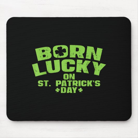 Born Lucky On St Patricks Day Shirt Birthday Boy G Muismat (Voorkant)