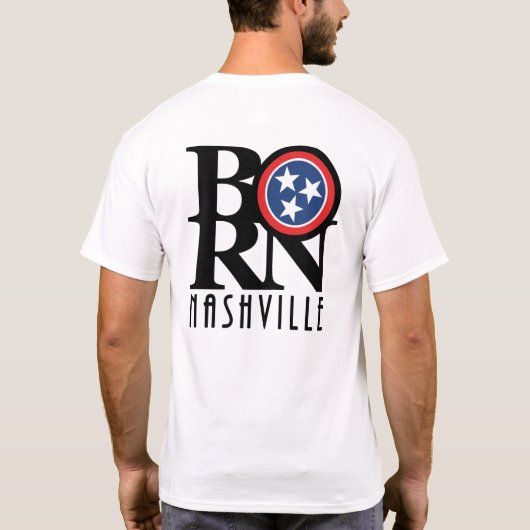BORN Nashville * (Afdruk achterzijde) T-shirt (Achterkant)