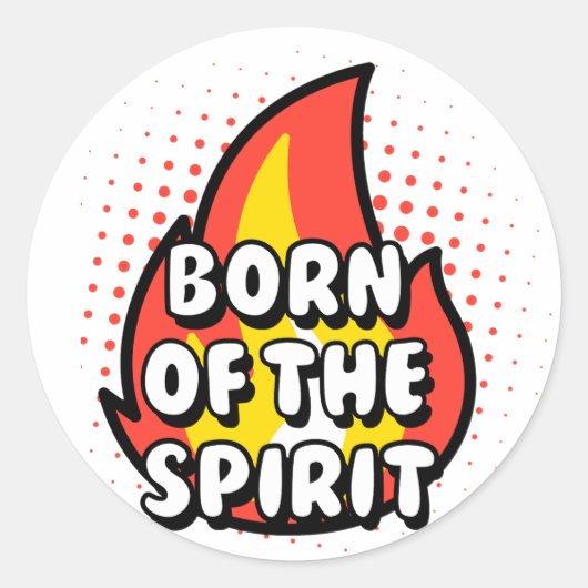 Born of The Spirit, Christian quotes Ronde Sticker (Voorkant)