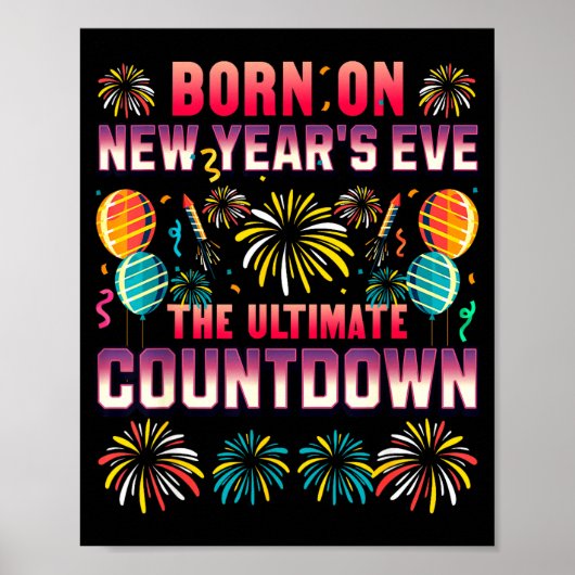 Born On New Year's Eve. Countdown. Birthday Poster (Voorkant)